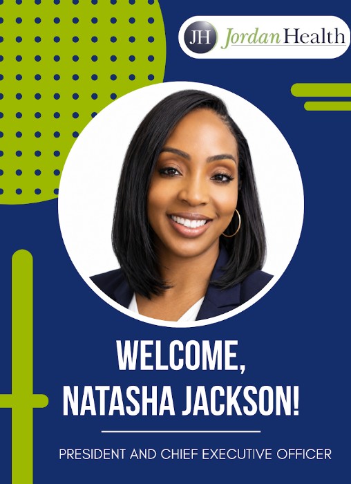 Natasha Jackson, Chief Executive Officer of Jordan Health
